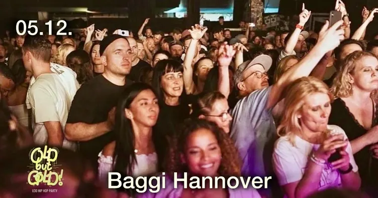 Flyer: HANNOVER | Old but Gold Ü30 Hip Hop Party @ Baggi