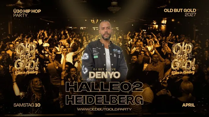 Flyer: HEIDELBERG | 5 Jahre Old but Gold Ü30 Hip Hop Party w/ Denyo (Live + DJ Set) @ halle02