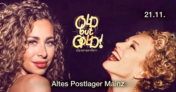 Flyer: MAINZ | Old but Gold Ü30 Hip Hop Party @ Altes Postlager
