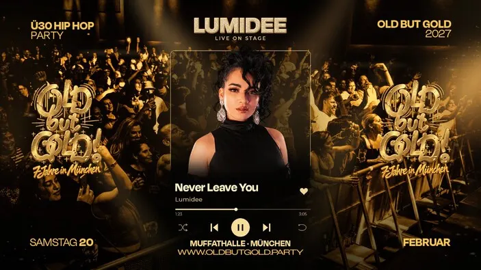 Flyer: MÜNCHEN | 7 Jahre Old but Gold Ü30 Hip Hop Party w/ Lumidee (Live) @ Muffathalle on 3 Floors