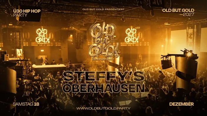 Flyer: OBERHAUSEN | Old but Gold Ü30 Hip Hop Party @ Steffys Nightclub (Turbinenhalle)
