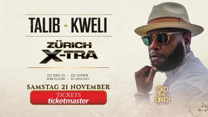Flyer: ZÜRICH | Old but Gold Ü30 Hip Hop Party w/ Talib Kweli (USA) @ X-TRA on 2 Floors