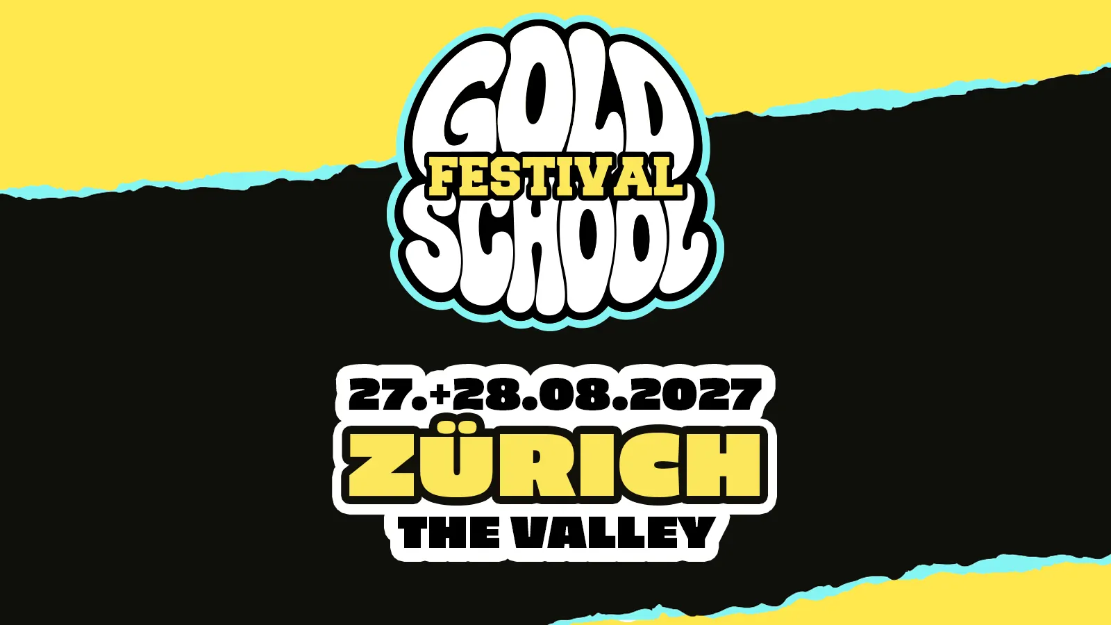 Flyer: Zürich | GOLDSCHOOL Festival @ The Valley